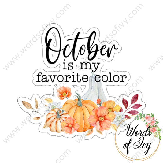 Sticker - October is my favorite color 230703026 | Nauti Life Tees