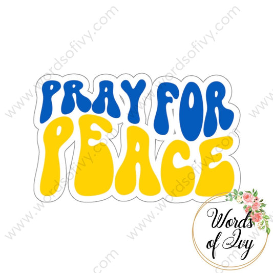 Sticker - PRAY FOR PEACE UKRAINE 220305015 | Nauti Life Tees
