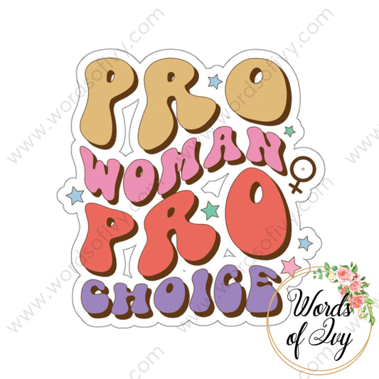 Sticker - Pro Woman Choice 220706007 White / Die-Cut 3’ × Paper Products
