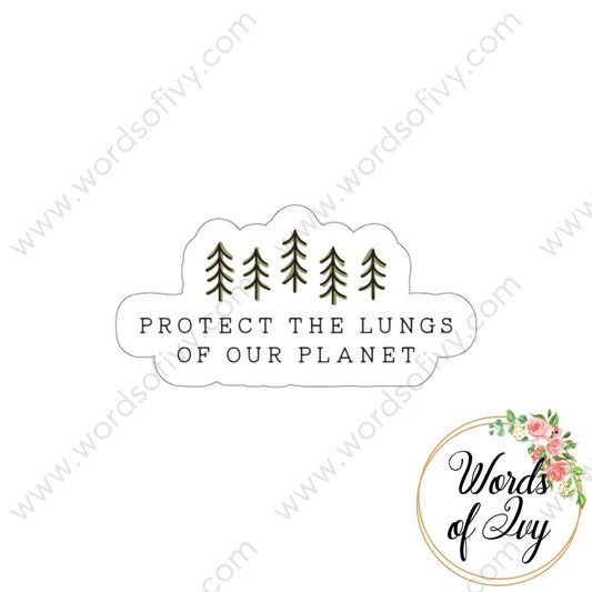 Sticker - Protect the lungs of our planet 211022011 | Nauti Life Tees