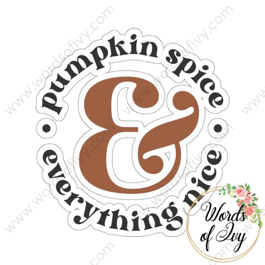 Sticker - Pumpkin spice everything nice 211028002 | Nauti Life Tees