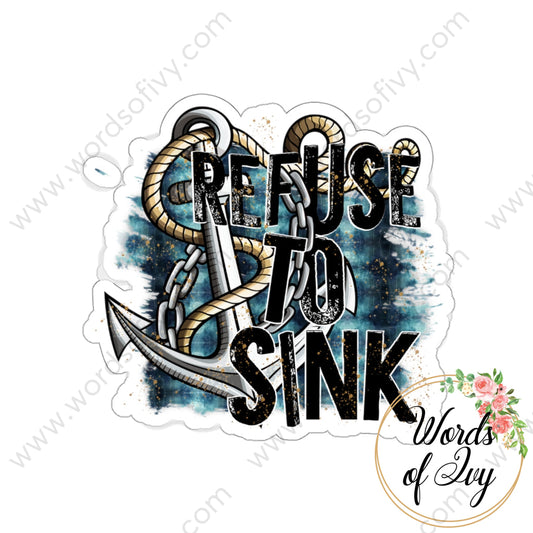 Sticker - Refuse To Sink 220415001 White / Die Cut 3 × Paper Products