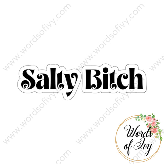 Sticker - Salty Bitch 220903 White / Die-Cut 3 × Paper Products