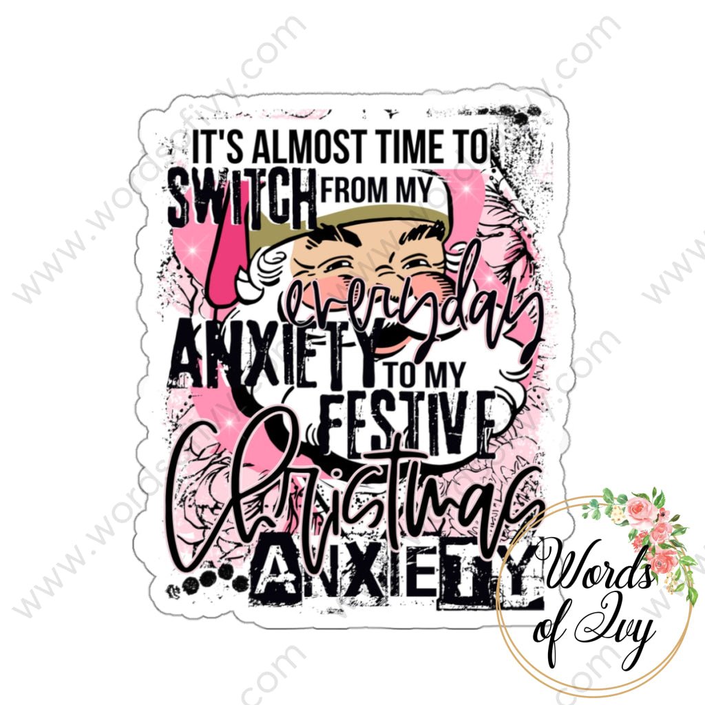 Sticker - Santa Christmas Anxiety 221122004 White / Die-Cut 3’ × Paper Products