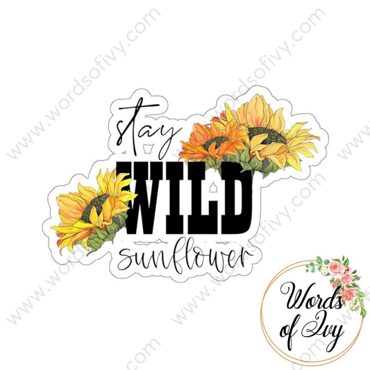 Sticker - stay wild sunflower 220411008 | Nauti Life Tees
