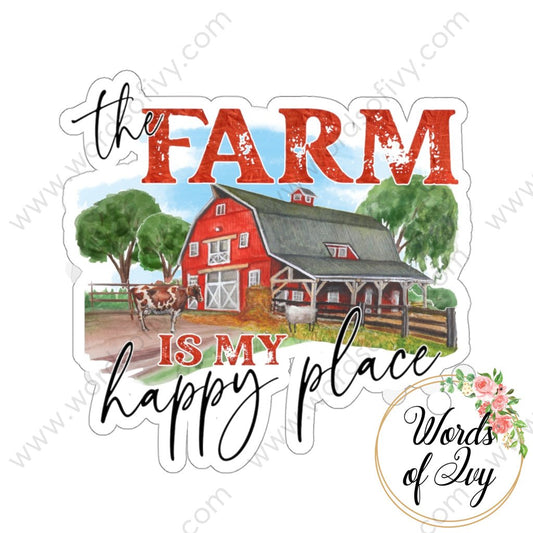 Sticker - THE FARM IS MY HAPPY PLACE 220708001 | Nauti Life Tees