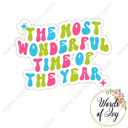 Sticker - THE MOST WONDERFUL TIME OF THE YEAR 211204002 | Nauti Life Tees