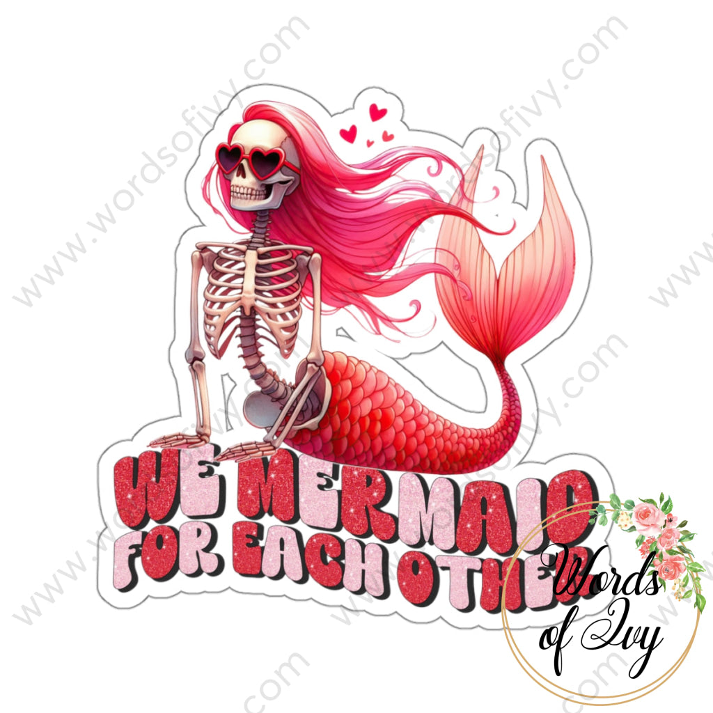 Sticker - We Mermaid For Each Other 230109003 White / Die-Cut 3 × Paper Products