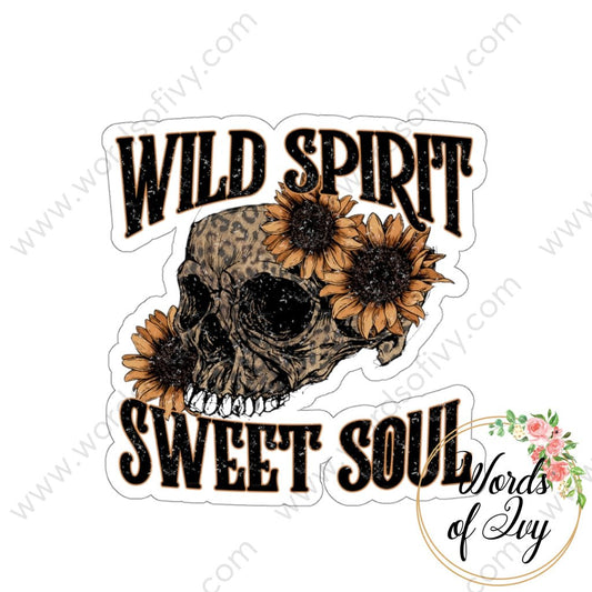 Sticker - Wild Spirit Sweet Soul 220320001 | Nauti Life Tees