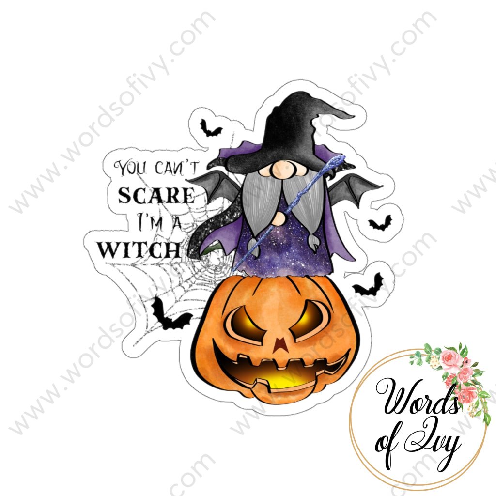 Sticker- You can't scare I'm a witch 220816055 | Nauti Life Tees