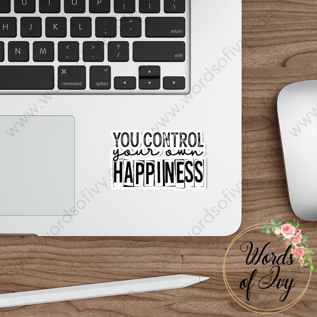 Sticker - You control your own happiness 220713004 | Nauti Life Tees
