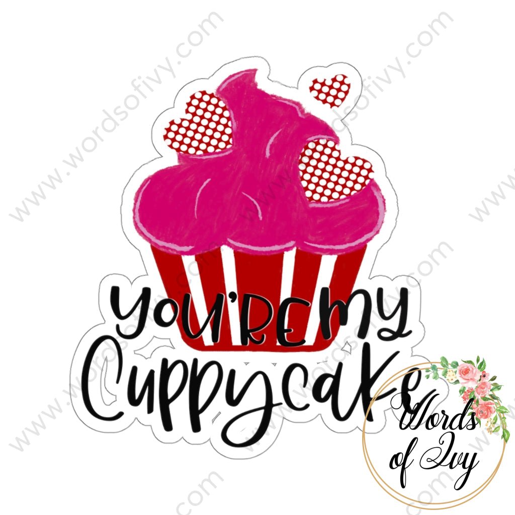 Sticker - You're my cuppycake 220106003 | Nauti Life Tees