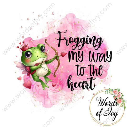 Sublimation Digital Download - Frogging My Way To The Heart 240114