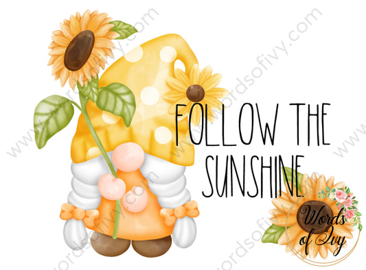 Sublimation Digital Download - Gnome Follow The Sunshine 210524
