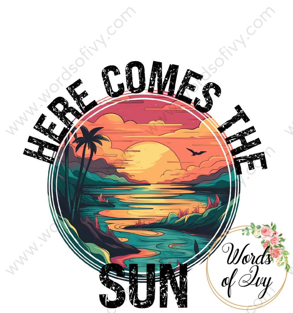 Sublimation Digital Download - Here Comes The Sun 230605
