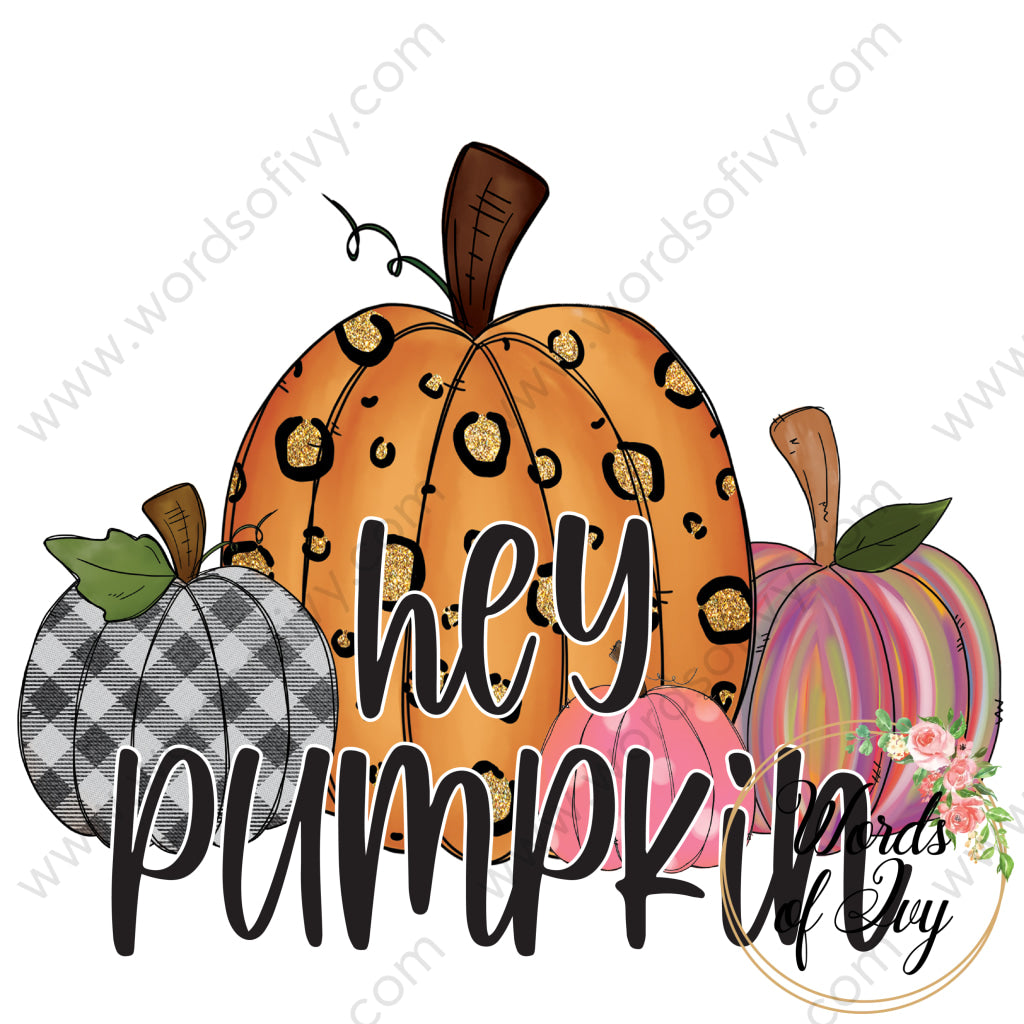 Sublimation Digital Download - Hey Pumpkin 220903