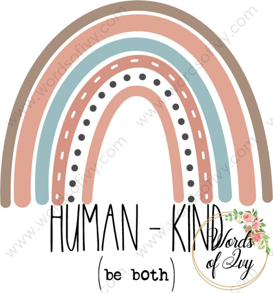 Sublimation Digital Download - Human Kind (Be Both) 210528