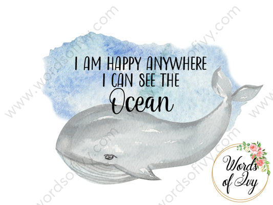 Sublimation Digital Download - I am happy anywhere I can see the Ocean 210520 | Nauti Life Tees