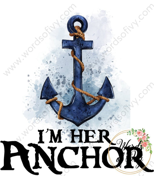 Sublimation Digital Download - I'm her Anchor 221003 | Nauti Life Tees