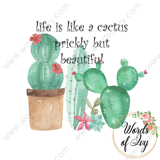 Sublimation Digital Download - Life Is Like A Cactus Prickly But Beautiful 210523