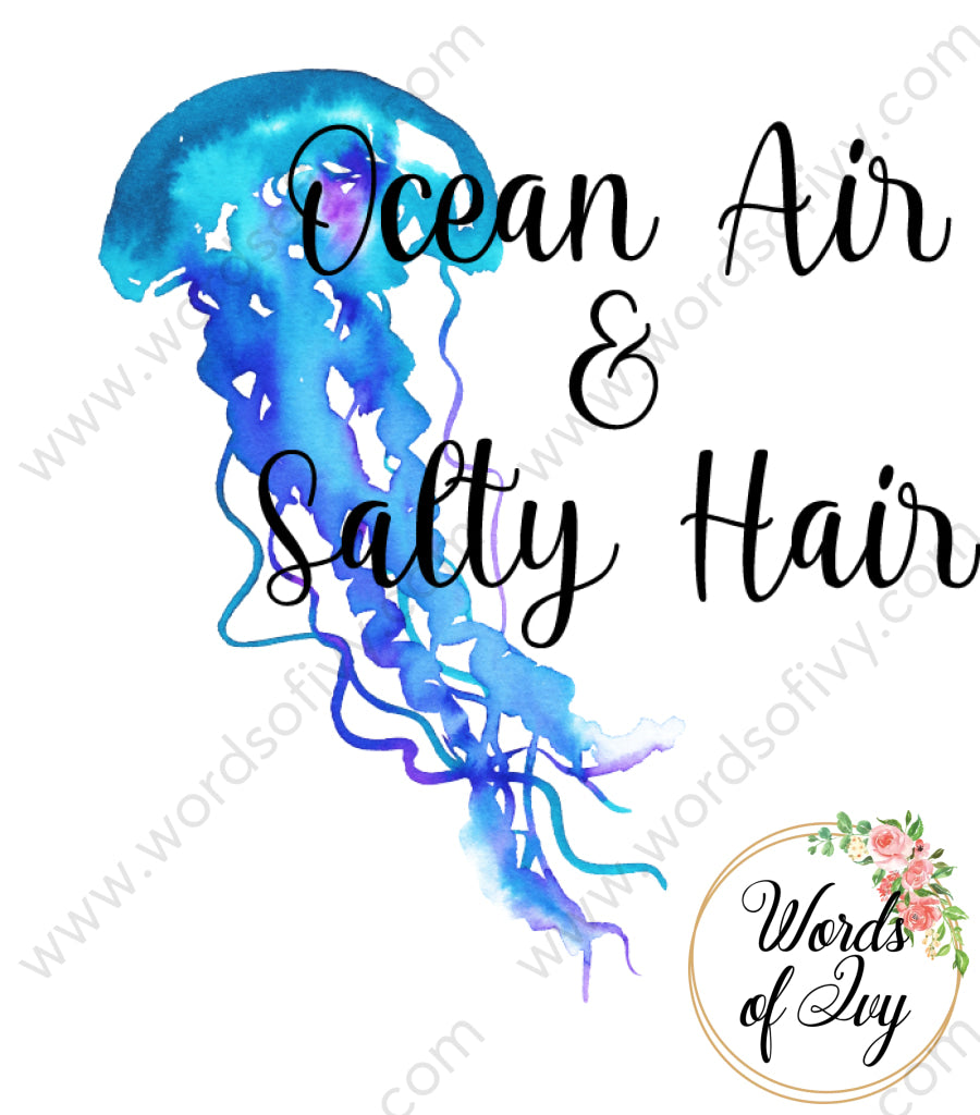 Sublimation Digital Download - Ocean air and salty hair jellyfish 210516 | Nauti Life Tees
