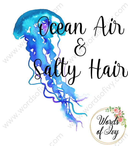 Sublimation Digital Download - Ocean air and salty hair jellyfish 210516 | Nauti Life Tees