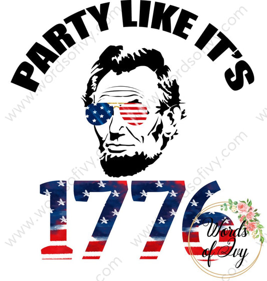 Sublimation Digital Download - Party Like it's 1776 Lincoln 210527 | Nauti Life Tees
