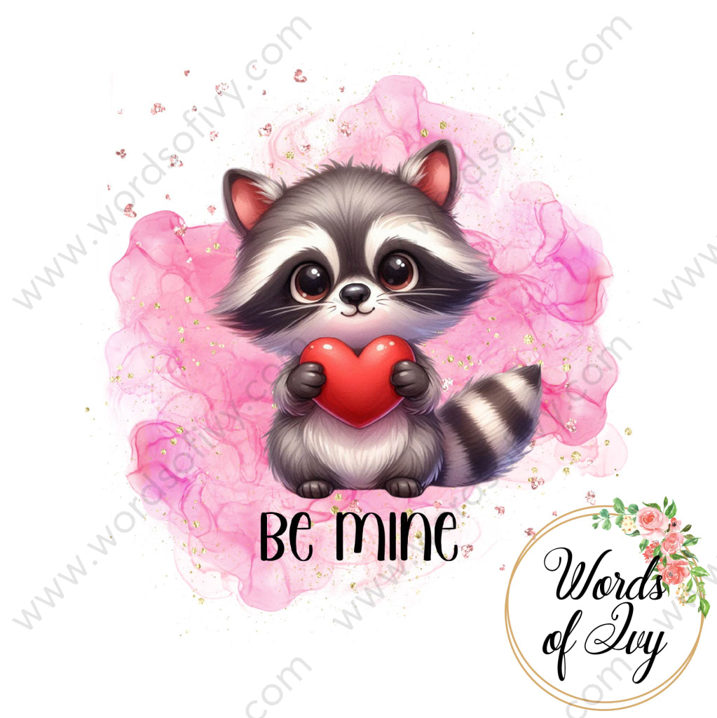 Sublimation Digital Download - Raccoon Be Mine 240113