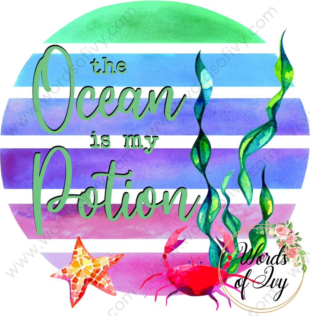 Sublimation Digital Download - The Ocean Is My Potion 210529