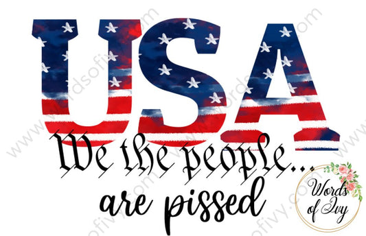 Sublimation Digital Download - We the people are pissed 210525 | Nauti Life Tees