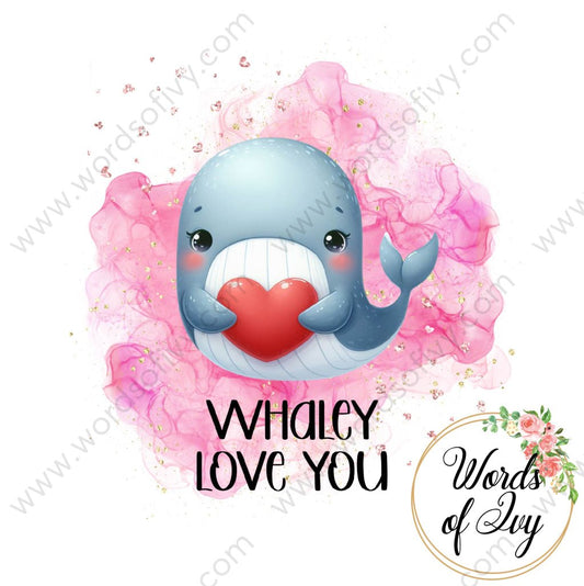 Sublimation Digital Download - Whaley love you 240113 | Nauti Life Tees