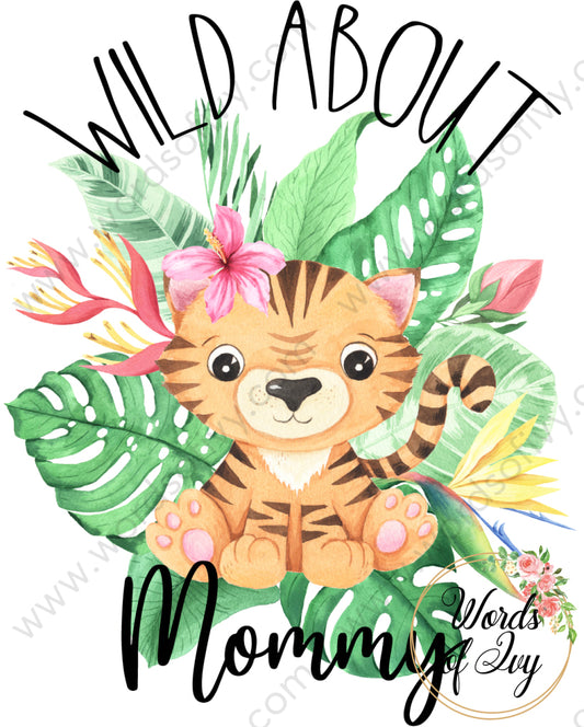 Sublimation Digital Download - Wild About Mommy 210529
