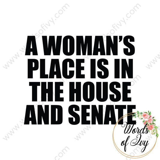 SVG Download - A woman's place is in the House and Senate | Nauti Life Tees