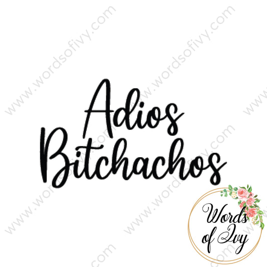 Svg Download - Adios Bitchachos 210525