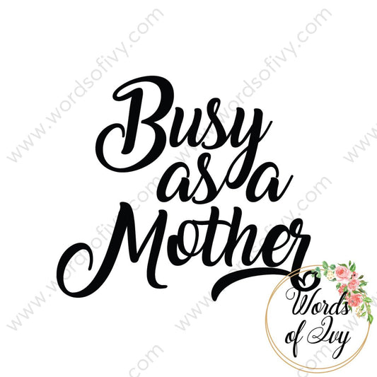 Svg Download - Busy As A Mother 180107