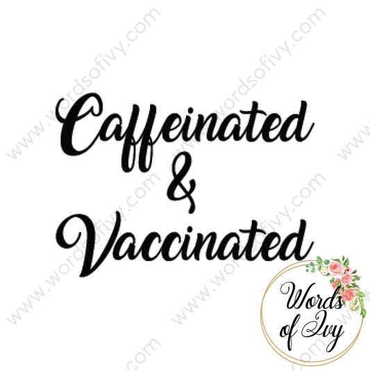 Svg Download - Caffeinated And Vaccinated 2 210523
