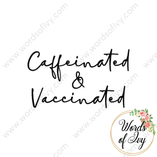 Svg Download - Caffeinated And Vaccinated 210523