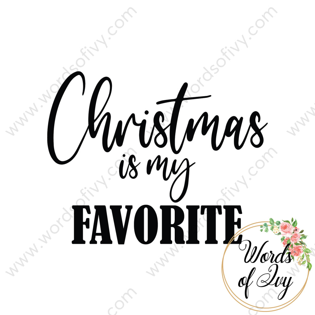Svg Download - Christmas Is My Favorite 210724
