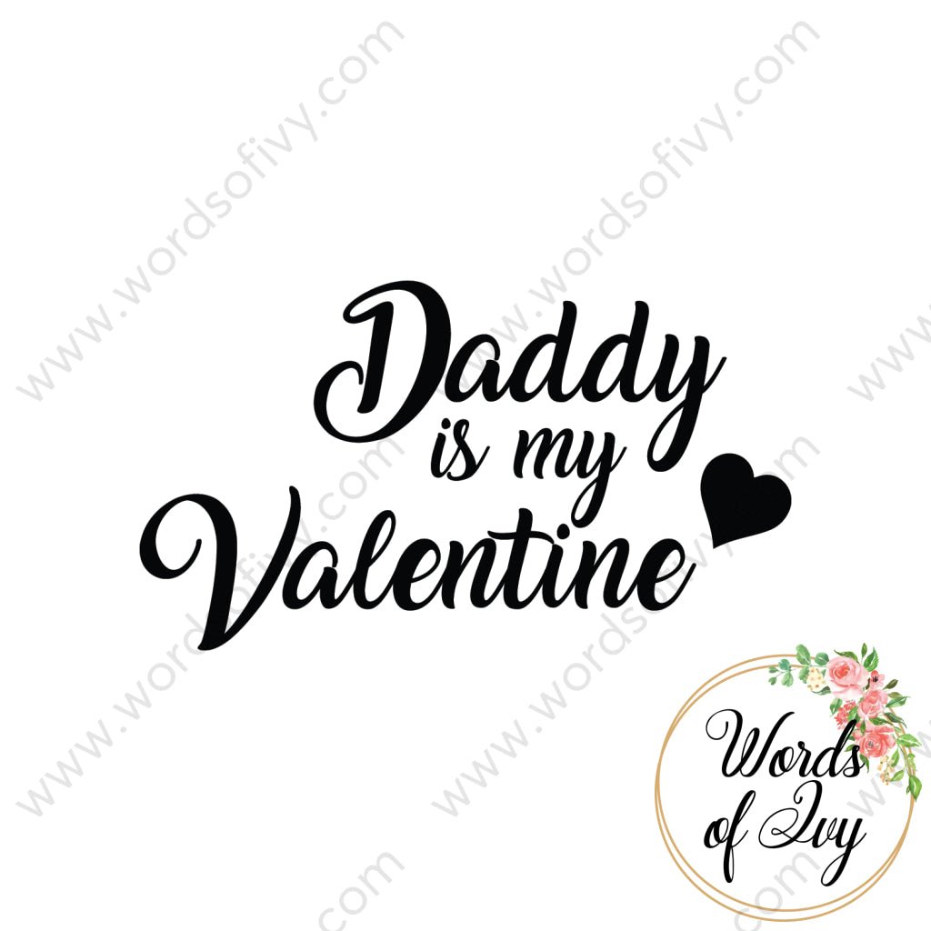 Svg Download - Daddy Is My Valentine 180111