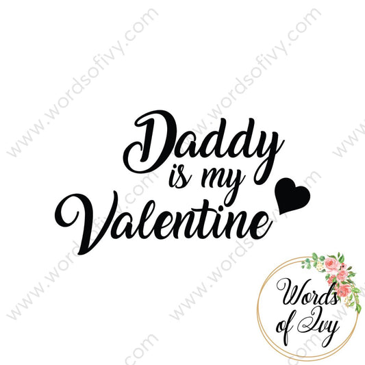 Svg Download - Daddy Is My Valentine 180111