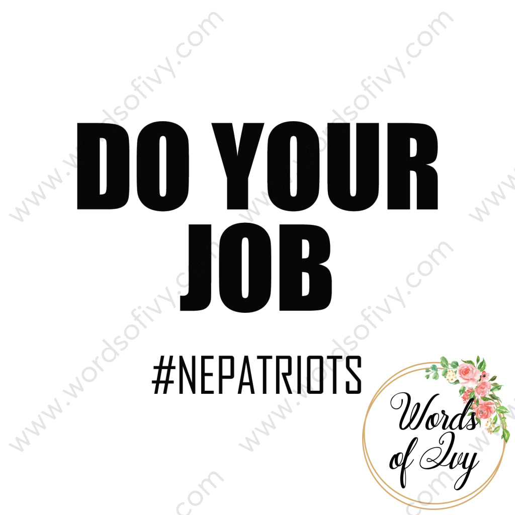 SVG Download - Do your job #NEPatriots 180113 | Nauti Life Tees