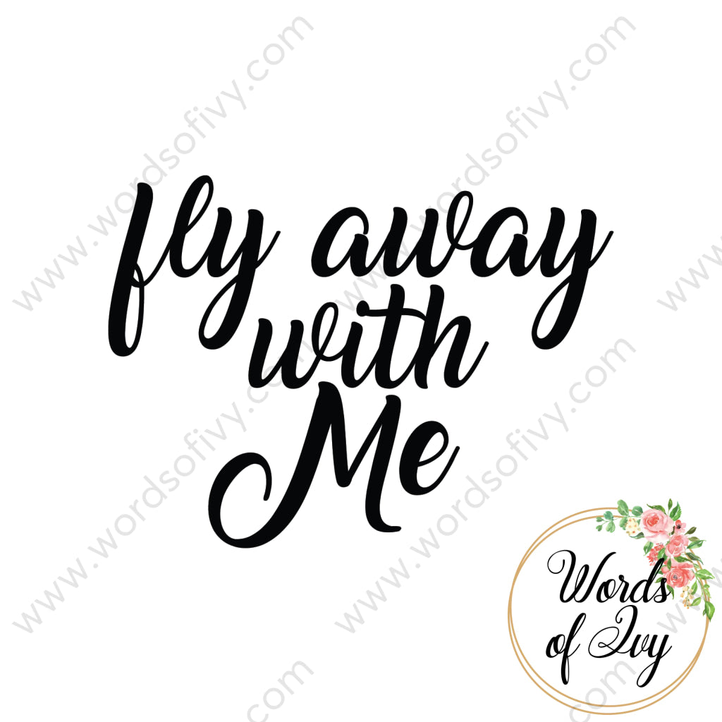 Svg Download - Fly Away With Me 180107