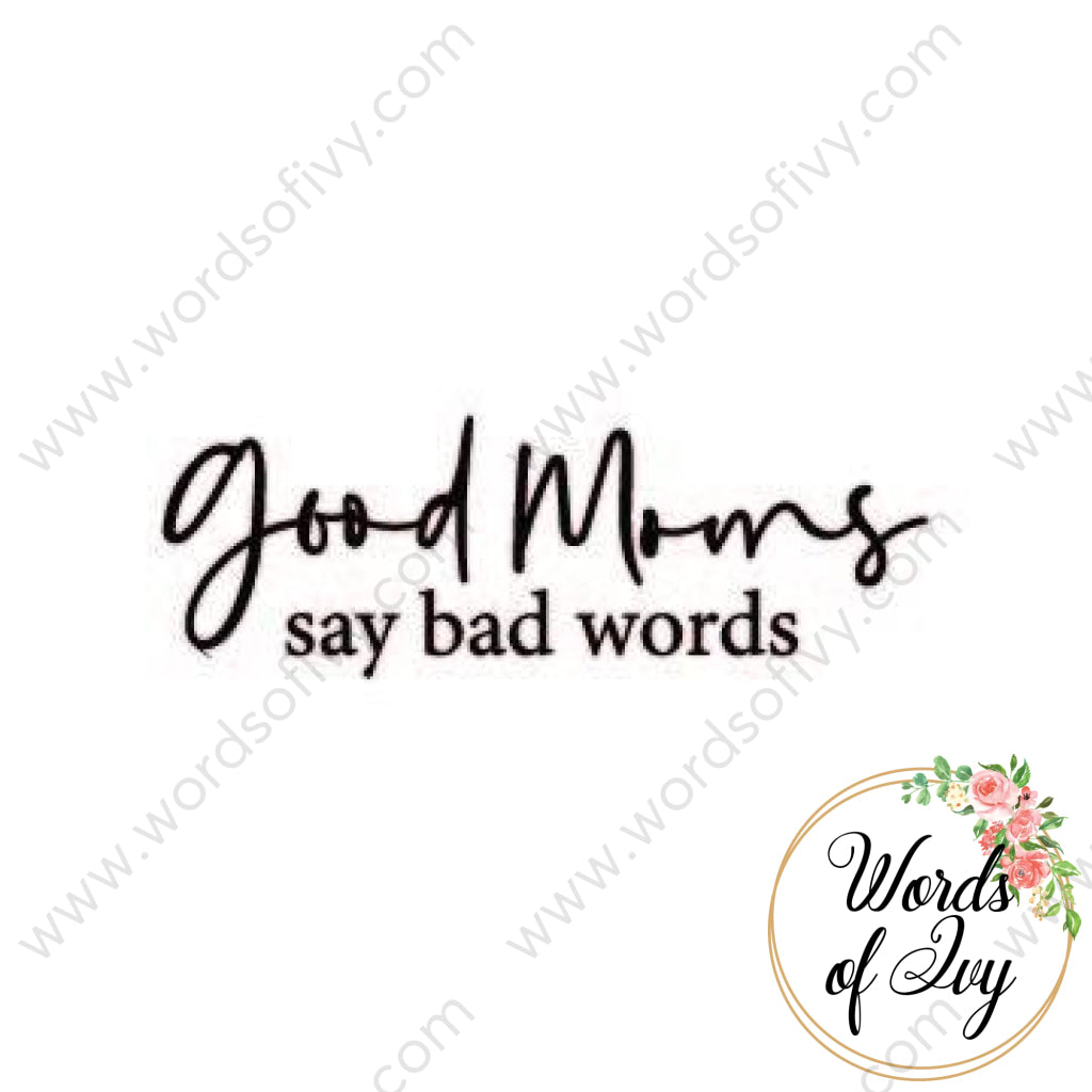 Svg Download - Good Moms Say Bad Words 210516