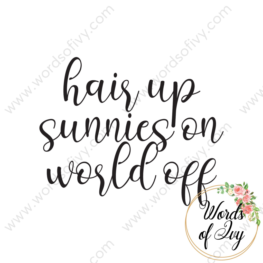 SVG Download - Hair up sunnies on world off 210612 | Nauti Life Tees