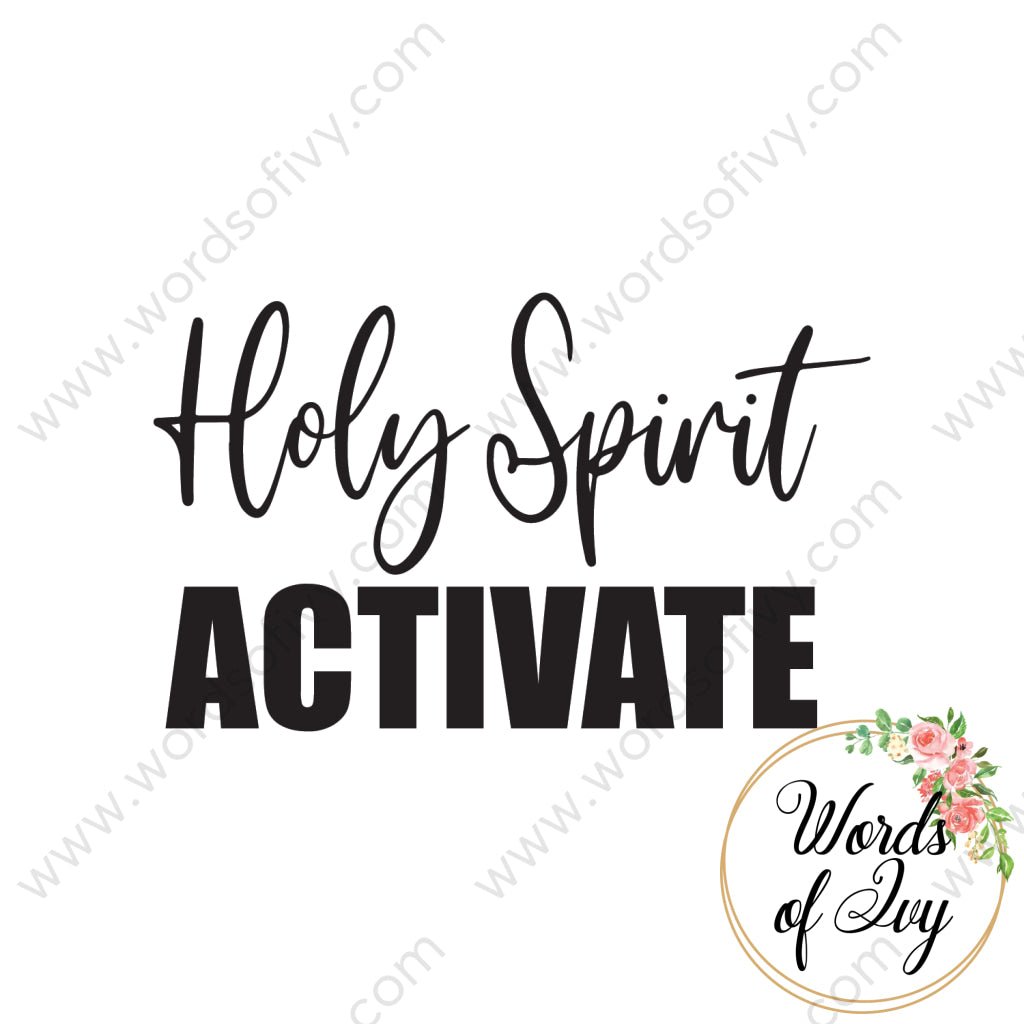SVG Download - Holy Spirit Activate 211113 | Nauti Life Tees