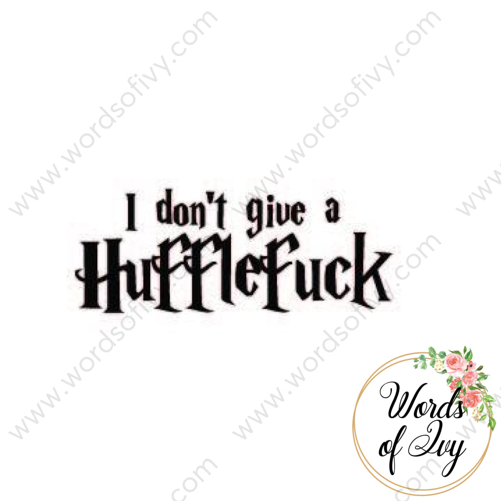 SVG Download - I don't give a hufflefuck 180126 | Nauti Life Tees