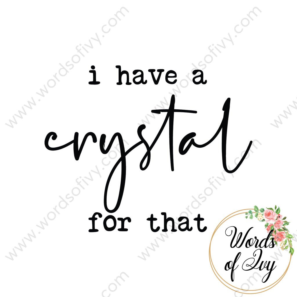 Svg Download - I Have A Crystal For That 210628