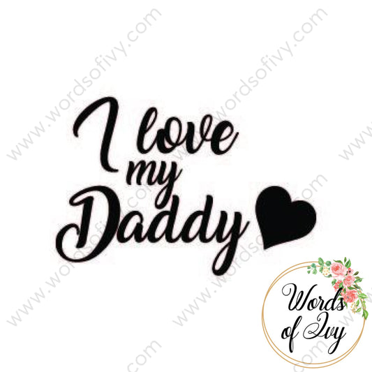 SVG Download - I love my daddy 180111 | Nauti Life Tees