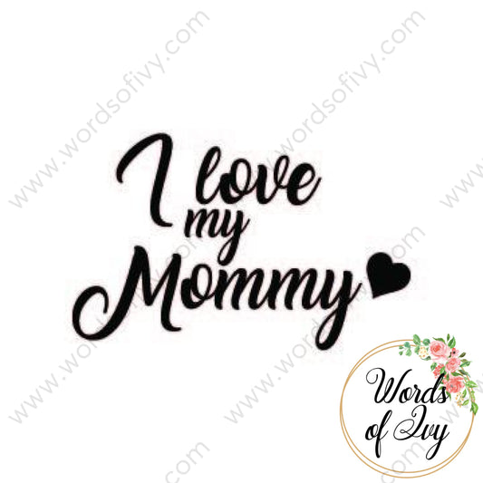 Svg Download - I Love My Mommy 180111