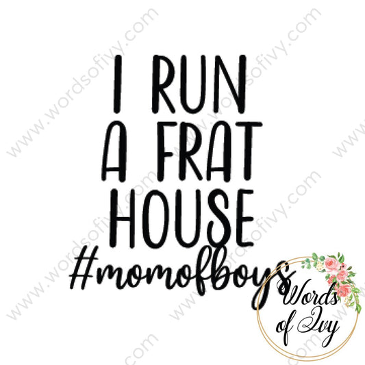 Svg Download - I Run A Frat House Mom Of Boys 210525